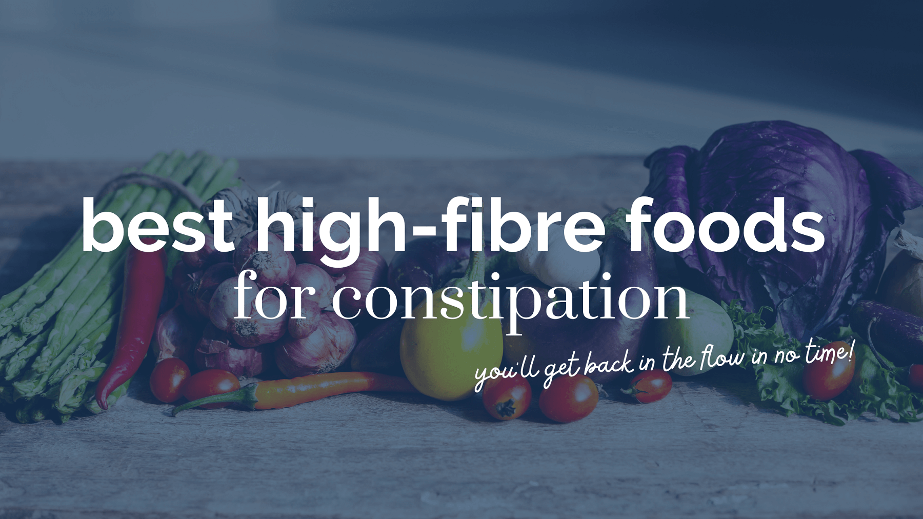 Best high fibre foods for constipation