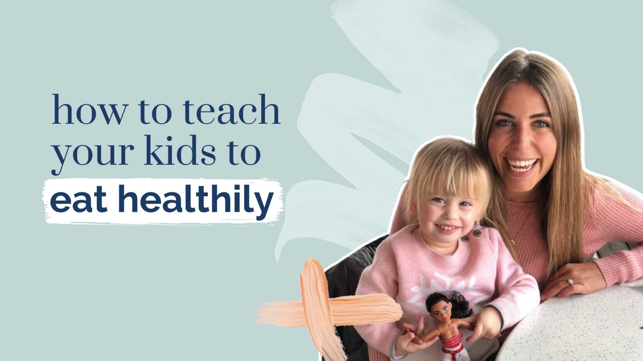 How to Teach Your Child Healthy Eating Habits