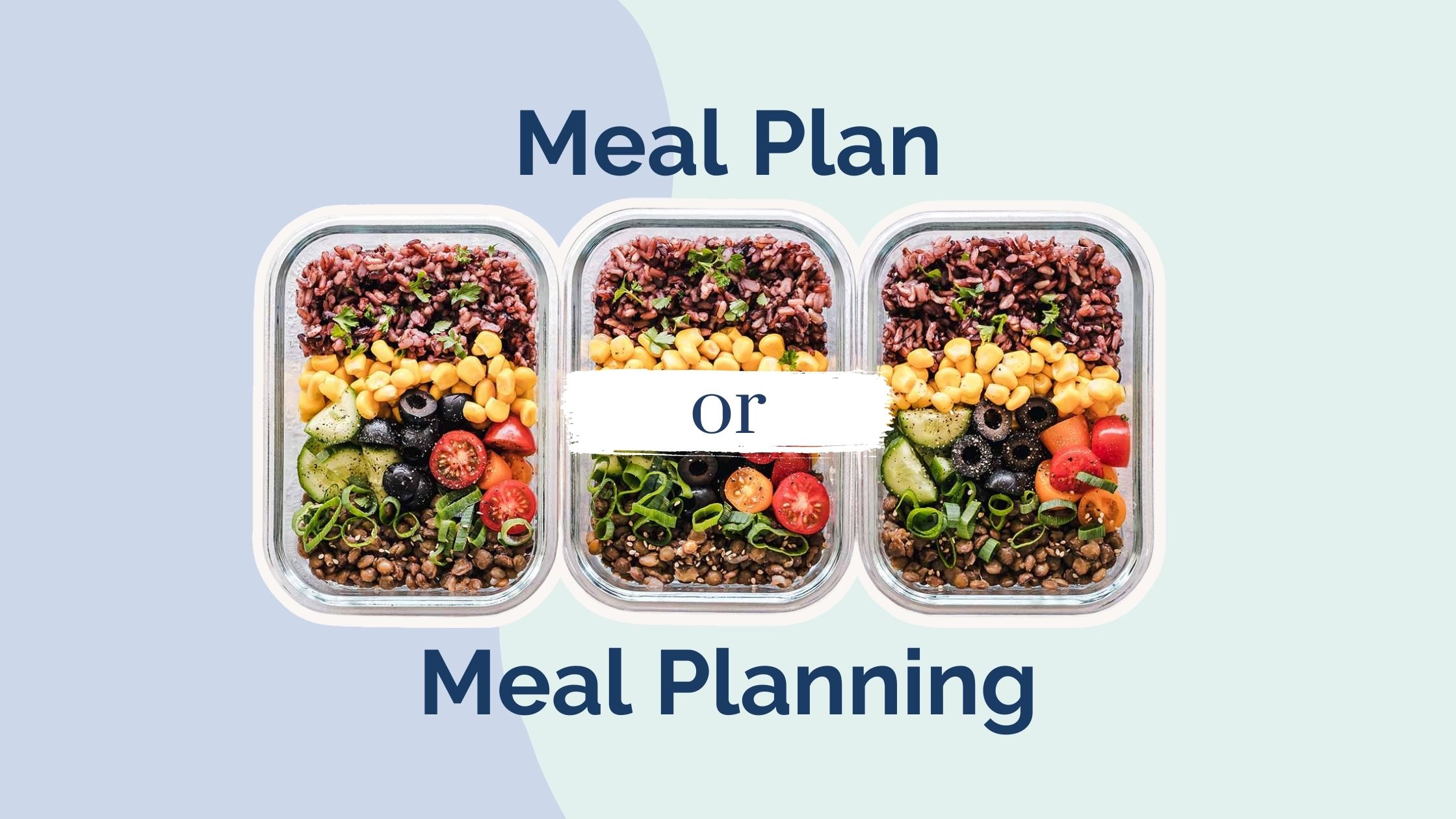 The important difference between meal plans and meal planning. Image: Pexels